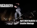 Realistic  creative montage april 2024 session skate sim