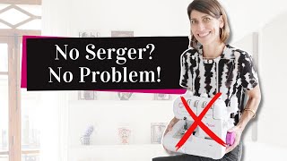 3 Seam Finishes WITHOUT a Serger