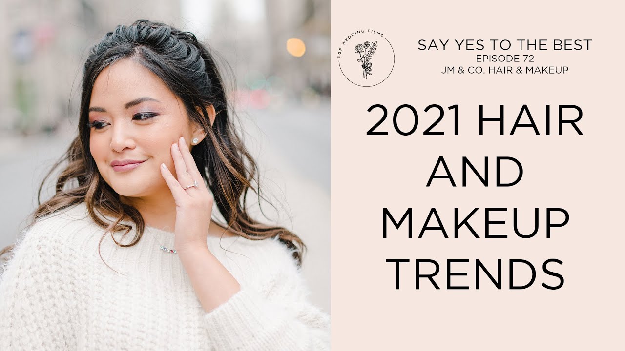 2021 Wedding Hair and Makeup Trends | JM & Co. | Say Yes to the Best