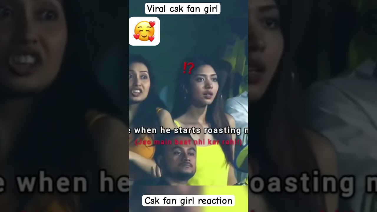 Viral csk fan girl || csk fan girl reaction 