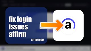 How To Fix Login Issues On Affirm 2026 (EASY GUIDE)