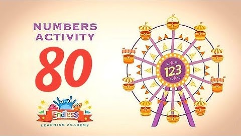 Endless Number Video 80: Fun Math Activities For Kids | Counting