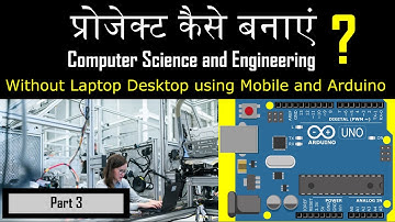 Project work Computer Science and Engineering with Mobile and  Arduino part 3
