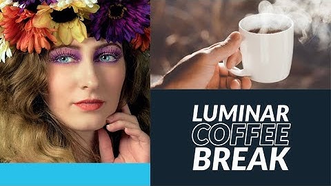 Luminar Coffee Break: Making Luminar a smart Photoshop filter