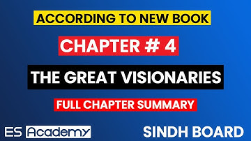 Class 9 new English book | Unit # 4 part 2 | THE GREAT VISIONARIES|  FULL SUMMARY | Sindh Board
