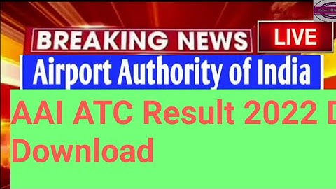 Airports Authority of India (AAI) declared the AAI ATCResult 2022. You can check final result