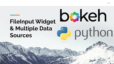 Bokeh: FileInput Widget and Multiple Data Sources