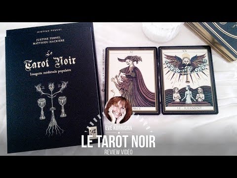 [ Review ] Le Tarot Noir de Matthieu Hackière et Justine Ternel