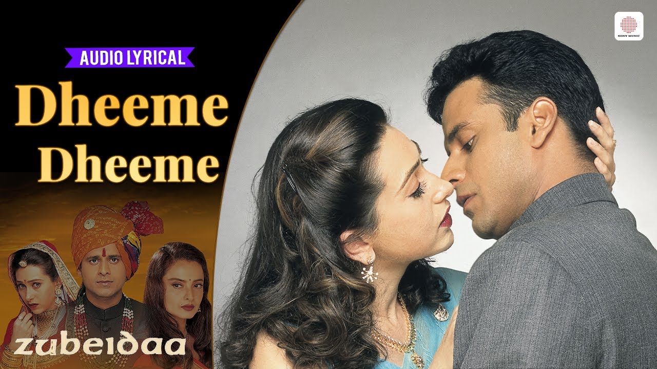 A. R. Rahman - Dheeme Dheeme | Audio Lyrical | Karisma Kapoor | Zubeidaa | Kavita Krishnamurthy