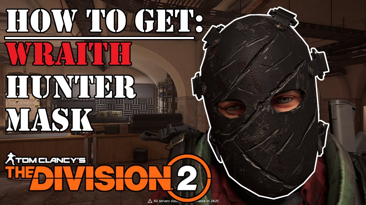 HOW TO GET Wraith Hunter Mask | The Division YouTube