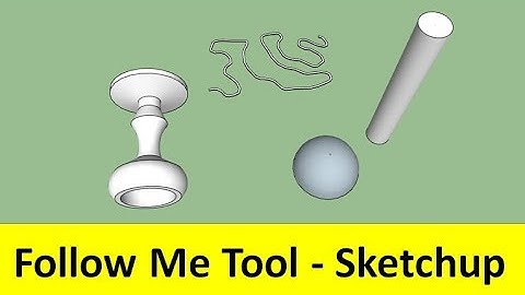 Sketchup FollowMe tool