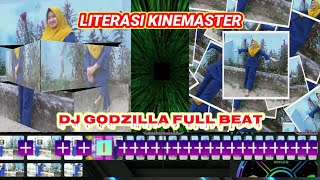 Literasi Kinemasterdj Godzilla Jedag Jedug  Beat  Viral Tiktok