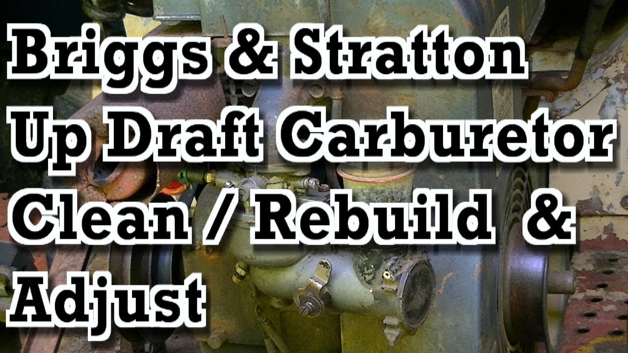 Чистка, восстановление и регулировка карбюратора Briggs & Stratton Up Draft (старый горизонтальны...