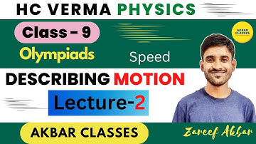 Describing Motion 02 | Class 9 HC Verma Chapter 2 | Speed