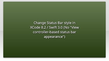 Change Status Bar style in XCode 8.2 / Swift 3.0 (No "View controller-based status bar appearanc...