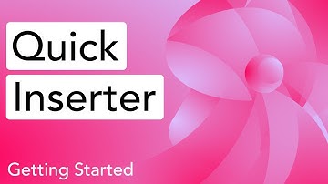 Getting Started - Quick Inserter