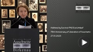 Address by survivor Eva Umlauf (78th anniversary of the liberation of Auschwitz)