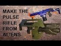 Make the M41A Pulse RIfle!