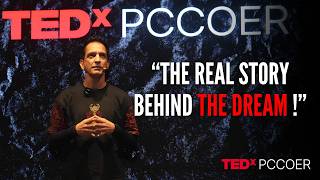 The Real Story Behind The Dream ! | Ranjit Bajaj | TEDxPCCOER