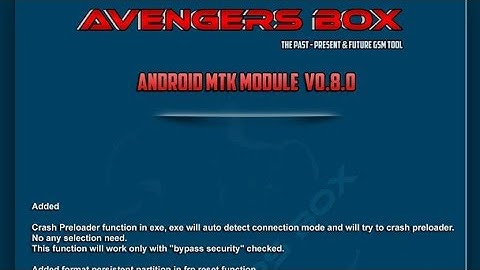 Avengers Box / UMT PRO AndroidMTK Module v0.8.0 Update - [09/09/2022] IMPROVED READ ANDROID 11 & 12
