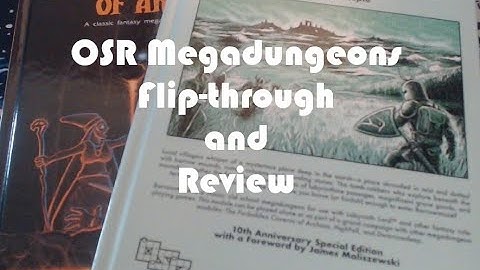 OSR Megadungeons - Flip-through and Review