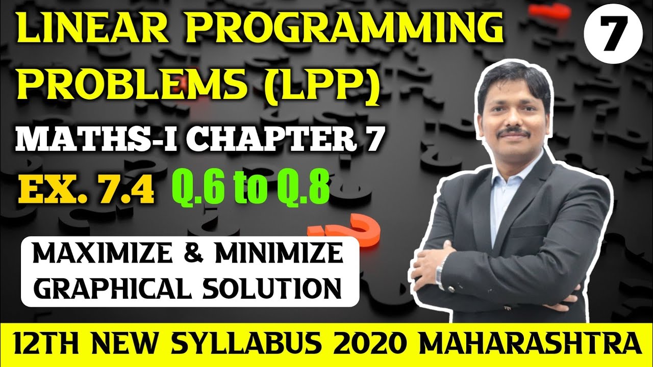 LPP Linear Programming Ex. 7.4 Part 7 | 12th Maths-I New Syllabus 2020 ...