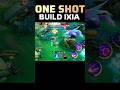 NEW IXIA BUFF + ONE SHOT BUILD 2026! (99.9% WINRATE BRUTAL BUILD)#mlbb #ixia
