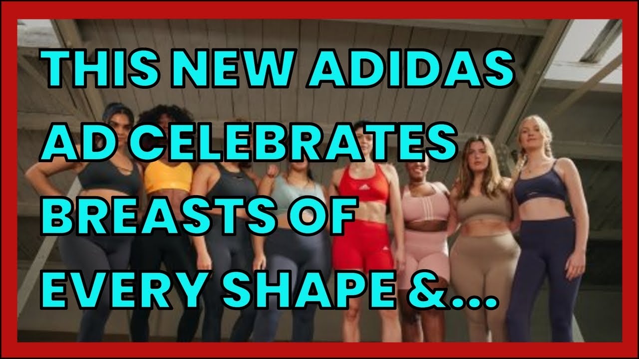 This New Adidas Ad Celebrates Breasts of Every Shape & Size — and