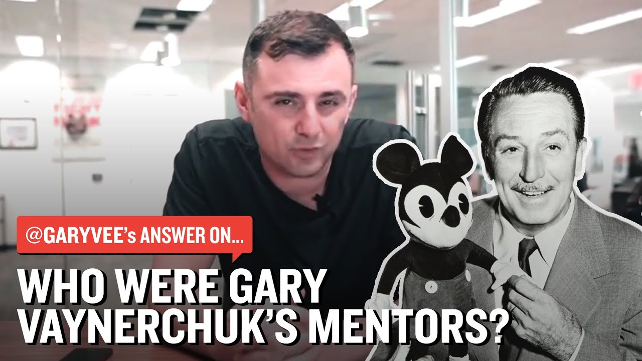 Who Were Gary Vaynerchuk's Mentors