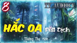 [Tập 8] Hắc Oa Quyển 1 Chương 64-70