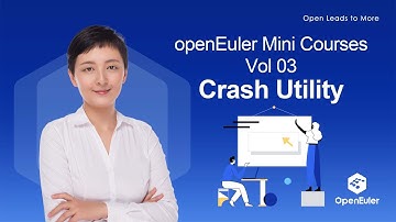 openEulerTutorials - Crash Utility