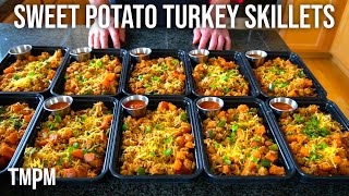 Sweet Potato Turkey Skillets | Easy Meal Prep Recipe