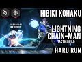 HIBIKI KOHAKU CHAIN LIGHTNING MAN BUILD | HARD RUN | FULL RUN | Blazblue Entropy Effect.