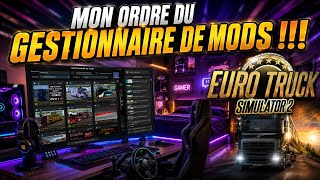 ETS2/GAMEPLAY : COMMENT J'ORGANISE MON GESTIONNAIRE DE MODS !🤯