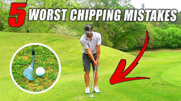 5 Worst Chipping Mistakes in Golf and How to Fix Them!