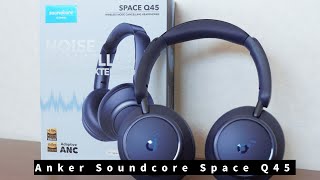 【Anker soundcore space Q45】コスパ最強ワイヤレスヘッドホンをレビュー!!