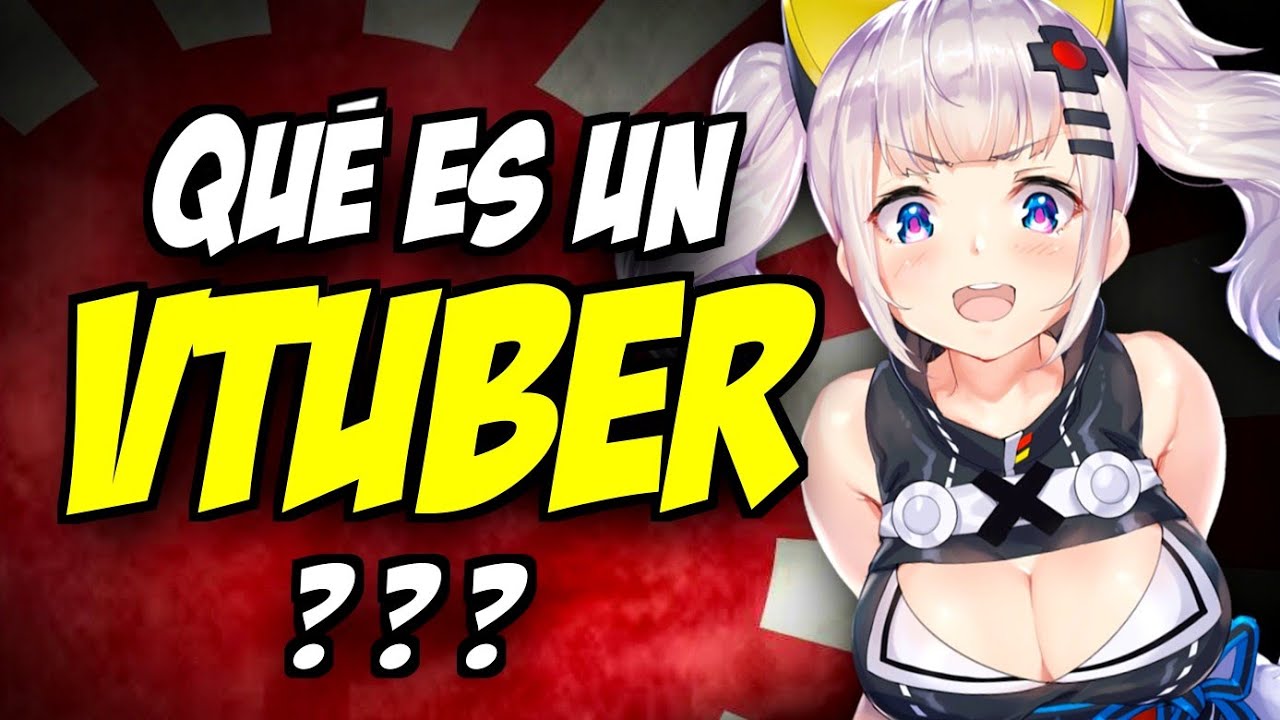 Qu Es Un Vtuber Youtube