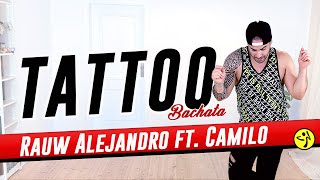 TATTOO Rauw Alejandro ft Camilo ZUMBA (Bachata Mix) \/ Dance Workout