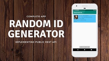 Implementing a REST API  in Android Part 2 | Generate Random User App