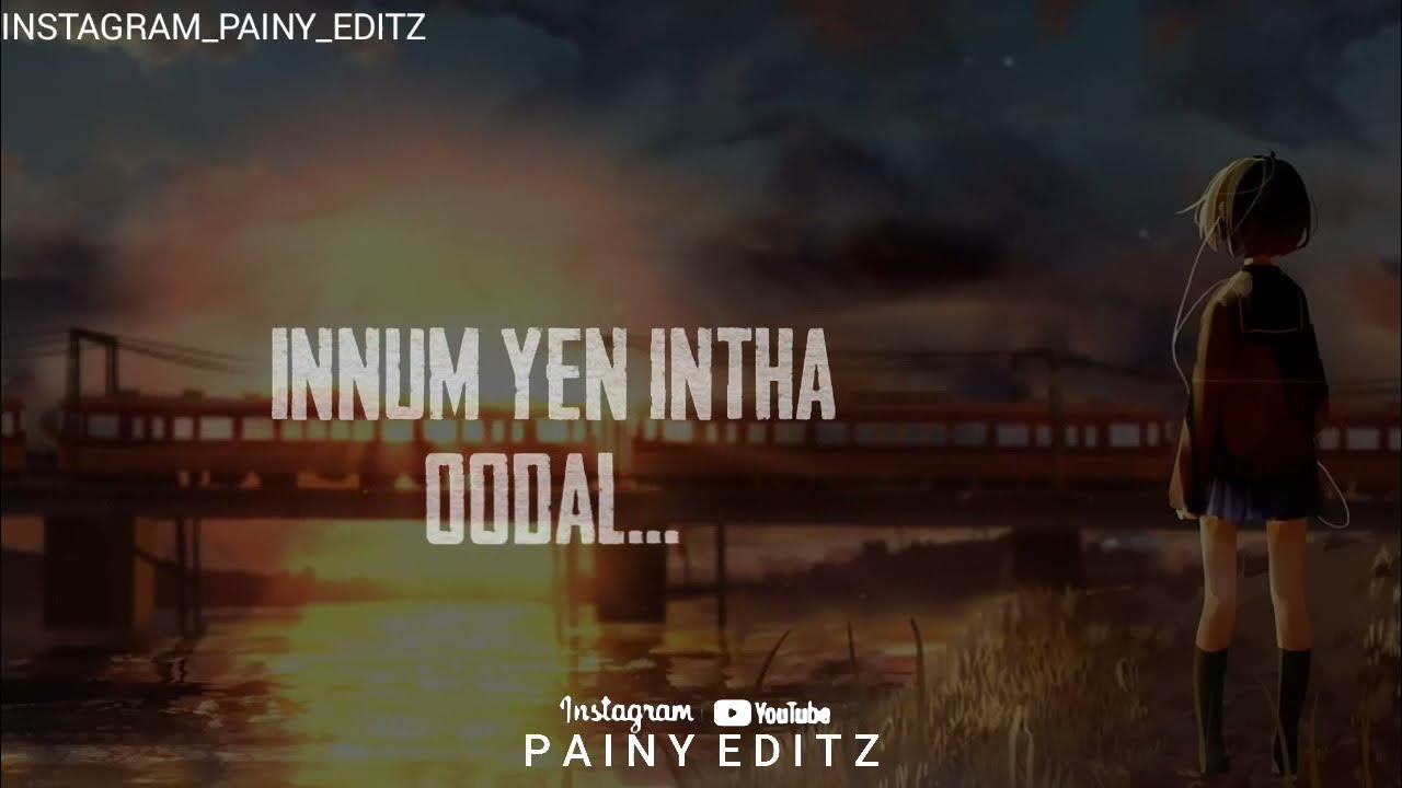 Ennai kollathey remix whatsapp status ennaichellathe enthan Anbe