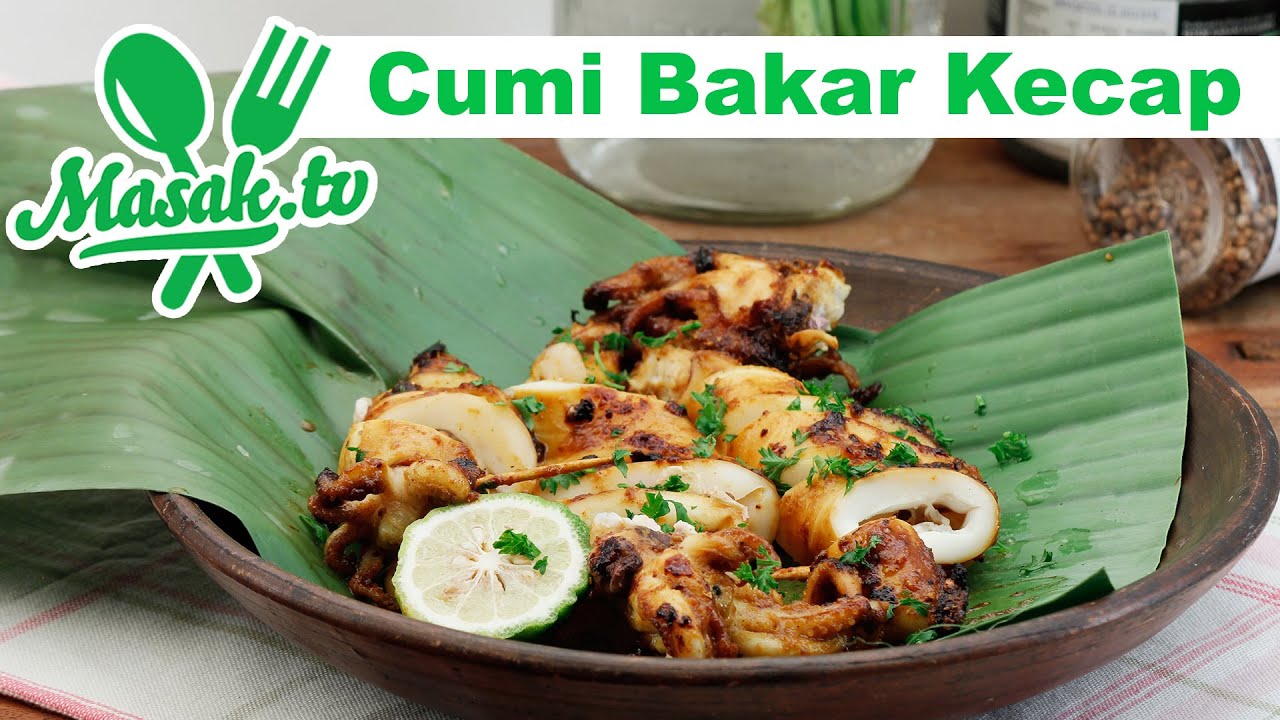 Cumi Bakar Kecap Resep 266 YouTube