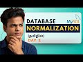 Normalization &amp; Keys EXPLAINED SUPER SIMPLE | Tamil | SQL DAY 2