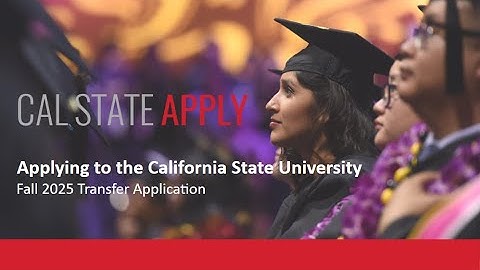 CSU Application Presentation, Fall 2025 Admissions