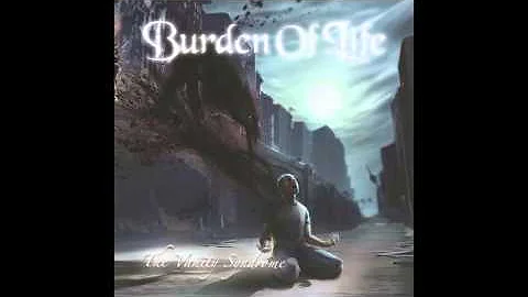 Burden Of Life - Delusive Egomania