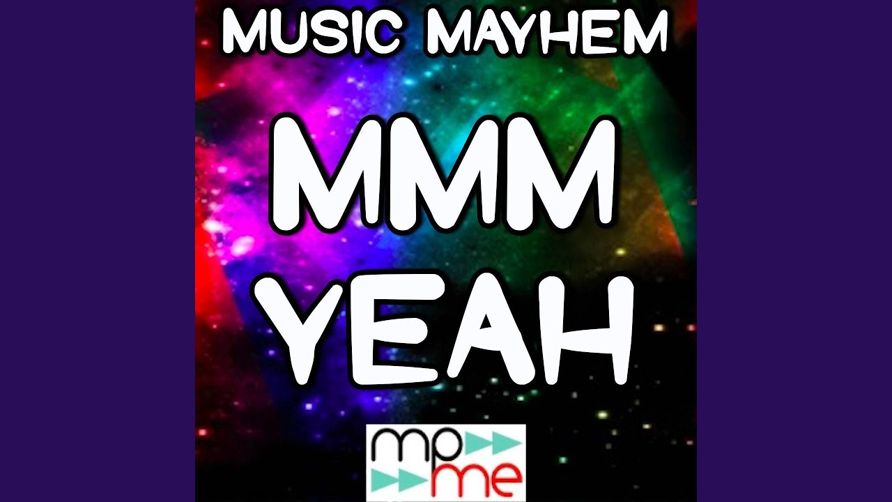 Trek Music Mayhem Mmm Yeah Instrumental Version Slushat Onlajn Ili Skachat Mp3 Besplatno Na Telefon Musicat