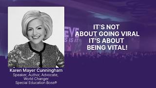 It’s Not About Going Viral. It’s About Being Vital. | Karen Mayer Cunningham