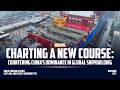 Charting a New Course: Countering China's Dominance in Global Shipbuilding