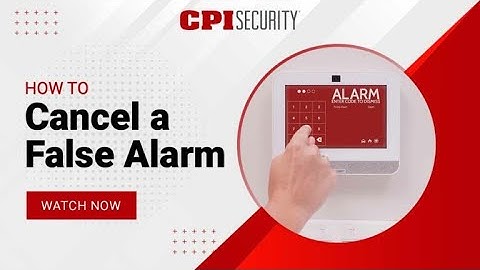 How to Cancel a False Alarm