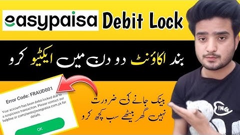 Easypaisa account blocked problem | Easypaisa account suspended solution | Easypaisa Debit Lock 2025