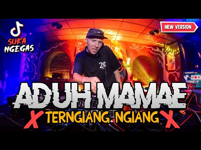 DJ ADUH MAMAE X TERNGIANG NGIANG ( JUNGLE DUTCH SUPER KENCENG 2021 ) VIRAL DI TIK TOK class=